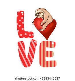 Vector illustration. Happy Valentine's Day Exotic animal sloth. 