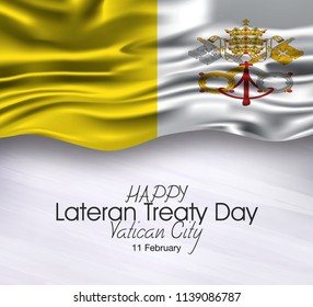 Vector Illustration Of Happy Vatican City  Lateran Treaty Day 11 February. Waving Flags Isolated On Gray Background.