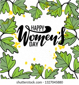 Vector illustration of happy women's day with inscription and floral romantic elements.