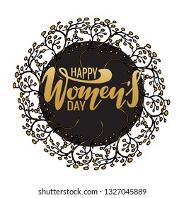 Vector illustration of happy women's day with inscription and floral romantic elements.