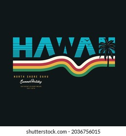 Vector illustration of hawaii beach graphic.perfect for designing t-shirts and more.
