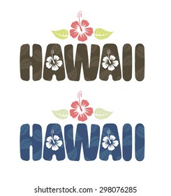 Vector illustration of Hawaii word with tropical hibiscus flowers in vintage colors