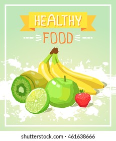 Vector illustration of a healthy food poster isolated on abstract background. Diet, fruits, healthy eating. Digital drawing of a banana, apple, kiwi, strawberry.