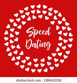 Vector illustration with heart background for speed dating event, speed dating party, love party, fast dating, speed date. Romance, romantic date, relationship, love. Vector EPS 10.