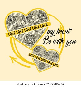 vector illustration with heart is designed for t-shirt on yellow background.eps