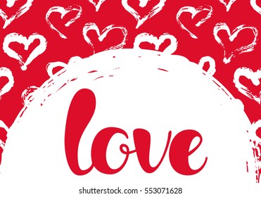 Vector illustration with hearts and LOVE lettering. Hand painted with ink brush. Hand drawn Valentine's Day card, wedding invitation, birthday card, baby shower invitation. Vector illustration