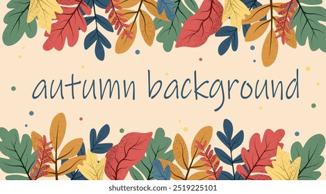 Vector illustration. Hello autumn, cozy autumn, autumn leaves, banner, cover, background. Modern design.