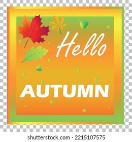 Vector illustration Hello Autumn sign