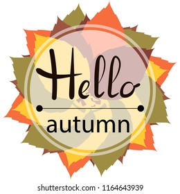 Vector illustration. "Hello, autumn" sticker.