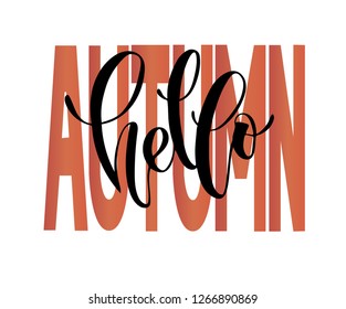 Vector illustration of "hello Autumn" text for banners, flyers, greeting cards and decoration elements.