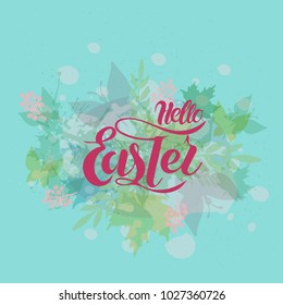 Vector illustration of Hello Easter   with the inscription for packing product to store, gift, message. shopping packaging. Inscription , invitation , banner template. Calligraphy background. 