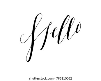 Vector illustration of "Hello" message. Hand drawn typography. Hello handwritten calligraphy text with white background. Hello calligraphy inscription.
