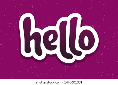 Vector illustration for Hello sign, quote phrase. Hello typography quotes for poster, card, banner, template, social media sticker, t-shirt. Vector EPS 10.