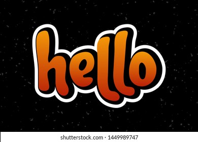 Vector illustration for Hello sign, quote phrase. Hello typography quotes for poster, card, banner, template, social media sticker, t-shirt. Vector EPS 10.