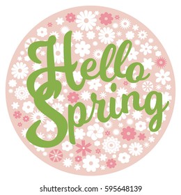 Vector Illustration, Hello Spring Greeting Card with Lettering