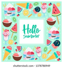 Vector illustration of a hello summer cute greeting card or banner with different types of ice cream and fruits on a blue background, Summer theme square frame.