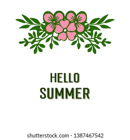 Vector illustration hello summer with frame flower pink isolated on white background
