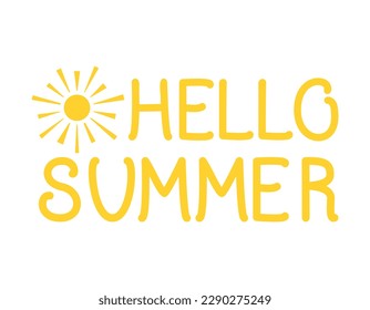 Vector illustration. Hello summer - hand lettering design. The inscription on a white background with the sun.