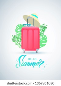 Vector illustration. Hello Summer handwritten lettering. Red travel suitcase with straw hat and sunglasses.  Leaves of tropical plants. Flat design. 