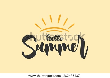 Vector illustration of Hello Summer writing with sun.