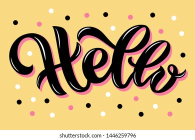 Vector illustration of Hello text for cards, stickers and  posters. Hand drawn calligraphy, lettering, typography for any type of artworks.