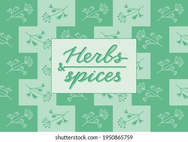 Vektorgrafik von Kräutern und Gewürzen, die auf Banner, Poster, Gewürzladen, Werbung, Schild, Katalog, Produktdesign schreiben. Kreativer, handgeschriebener Text auf floralem Hintergrund
