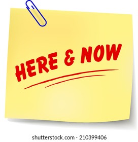 Vector illustration of here and now paper message on white background