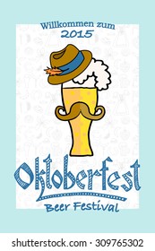 Vector illustration of hipster Oktoberfest logo. Beer Festival vector banner. Illustration of Bavarian festival design with hat, mustache. Lettering typography for poster, card, postcard