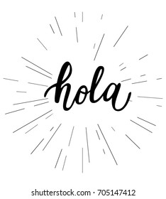 Vector illustration of 'Hola' calligraphy, Spanish translation of Hello phrase. Hand lettering.