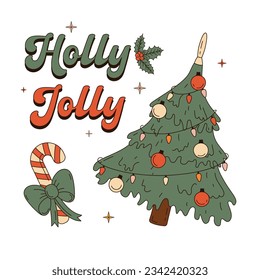Vector illustration of Holly Jolly lettering text sign. Retro inscription with Christmas tree.