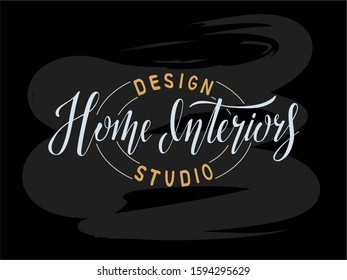Vector illustration of home interiors design studio lettering for banner, leaflet, poster, logo, advertisement, price list, web design. Handwritten text for template, signage, billboard, print, flyer