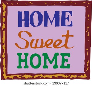 Vector Illustration Of Home Sweet Home Sign