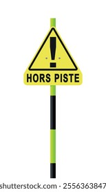 Vector illustration of the hors piste (Off-piste in French) yellow triangular sign on black and yellow pole