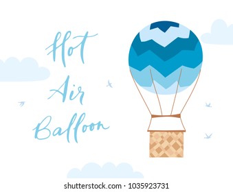 Vector illustration of hot air balloon  in the sky. Isolated flat cartoon air balloon with girl,clouds, birds. Hand drawn. Drawing for print, card, flyer, fabric, textile, poster. 