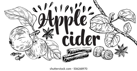 Vector Illustration With Hot Drink Apple Cider. Hand Drawn Apple And Space Ingredients. Hand Lettering Calligraphy.