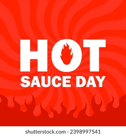 Vector illustration Hot Sauce Day. Hot Sauce Day illustration vector background. Vector eps 10