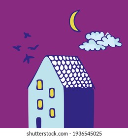 Vector illustration of a house with birds and night sky, stars and moon. Hand drawn icon and symbol for print on baby clothers, poster, sticker, card design. Doodle design elements. 