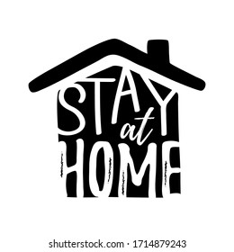 Vector illustration of house and Stay home Lettering typography isolated on white. Trendy sticker, sign, icon or symbol for self quarantine due to Coronavirus pandemia. Motivation print poster, banner
