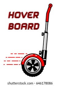 Vector Illustration Of Hoverboard Modern Electric Ecology-friendly Two-wheeled Transport Red Segway Isolated On White Background