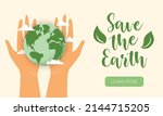 Vector illustration of human hands holding Earth globe. Save the Earth lettering with leaves. Concept of World Environment Day, recycle, sustainability, ecological zero waste lifestyle