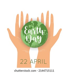 Vector illustration of human hands holding Earth globe with clouds. Earth Day lettering. Concept of World Environment Day, recycle, sustainability, ecological zero waste lifestyle