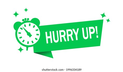 Vector Illustration Hurry Up Label With Clock Alarm Countdwon Symbol, Promotion Icon Offers	