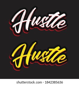 Vector illustration Hustle typography. . Vector t-shirt graphics, print, poster, banner