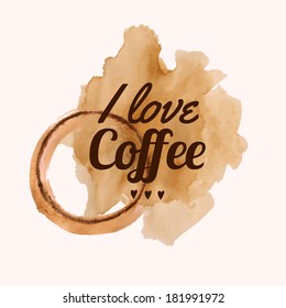 Vector illustration with "I love coffee" phrase and pour coffee blot