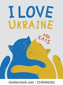 Vector illustration "I love Ukraine and cats". Poster support of Ukraine