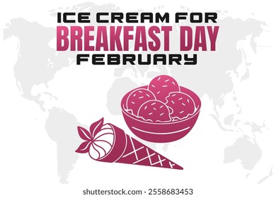 vector illustration for ICE CREAM FOR BREAKFAST DAY background