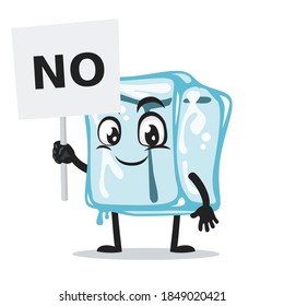 vector illustration of ice cube character of mascot holding sign says no