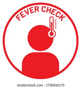 Vector illustration icon after quarantine sign for coronavirus outbreak concept. "FEVER CHECK" letter for service and business of restaurant,shop and cafe restriction after lock down.