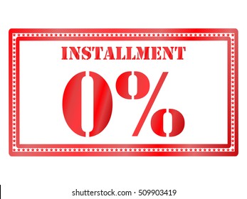 Vector illustration icon payment by installments a red rectangular border, frame. Loan at zero percent. Picture isolated on white background. Concept of discount in the store. Stamp installment 0%.