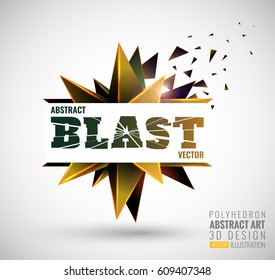 Vector illustration with the image of abstract stars, 3D polyhedron. Abstract explosion. Design element, abstract background for your project. Other variations and colors you can find in my portfolio.